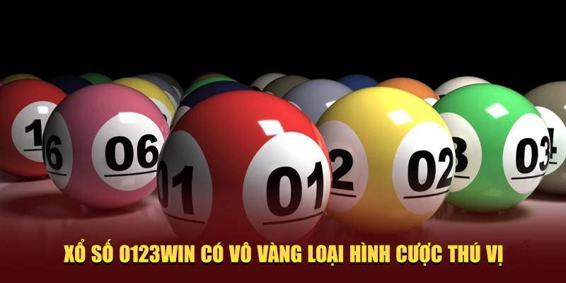 loại hình Xổ số 0123Win 